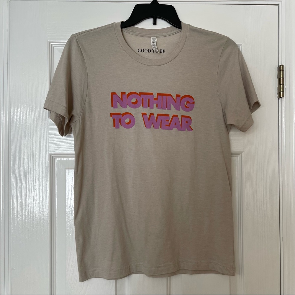 “Nothing To Wear” Graphic Tee